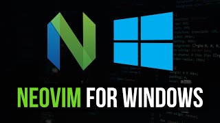 NeoVim Installation amp Config on Windows [upl. by Yde]