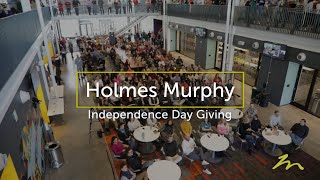 Holmes Murphy Independence Day Giving [upl. by Om]