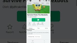 Link game  httpswwwrobloxcomidgames120858913187658SurviveFromTheNexbots [upl. by Aicilana]