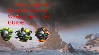 How To get All Toroids In Warframe [upl. by Cicely380]