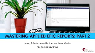 Mastering Applied Epic Reports – Part II [upl. by Mast]