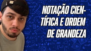 Notação Científica e Ordem de Grandeza [upl. by Yentrac518]