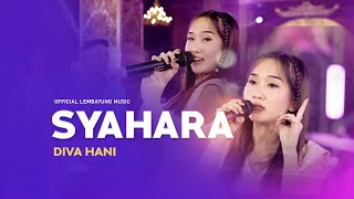 Diva Hani  Syahara   Official Lembayung Music [upl. by Niamjneb965]