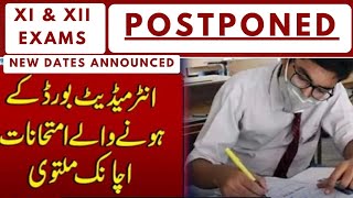 INTERMEDIATE EXAMS POSTPONED 😱 XI amp XII KARACHI BOARD  NEW DATESHEET ANNOUNCED 😭 [upl. by Orland]