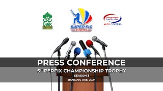 SUPERFIX SPORTS  PRESS CONFERENCE  TAPE BALL CRICKET CHAMPIONSHIP 2024 SEASON 3 [upl. by Enitsenre]