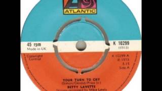 BETTYE LAVETTE YOUR TURN TO CRY [upl. by Huoh]