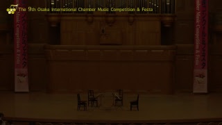 9th Osaka International Chamber Music CompetitionSection I 1st Round04 [upl. by Aivatnuahs462]