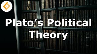 Platos Political Theory [upl. by Vanya943]