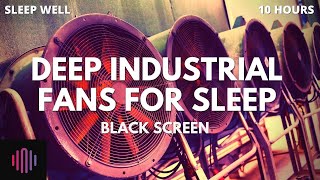 Sleep fan noise  Epic Industrial fan sound for 10 Hours with black screen [upl. by Ayekan]