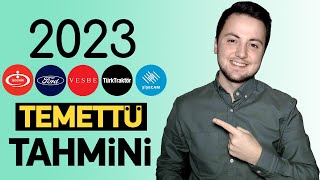 2023 Temettü Tahminleri İsdemir Ford Vesbe Türk Traktör ve Şişecamın Temettü Beklentileri [upl. by Behl]