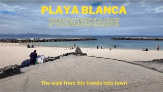 Playa Blanca Lanzarote A walk along the promenade [upl. by Charters]