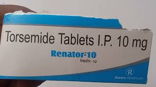 Renator10 Tablet  Torsemide Tablets Ip 10mg  Renator 10mg Tablet Uses Side effects Benefits Dose [upl. by Gradey312]