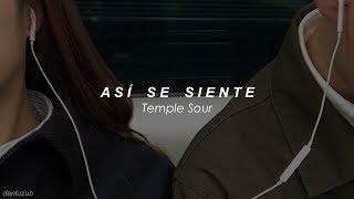 Temple Sour Así Se Siente  letra ☆彡 [upl. by Jessi]