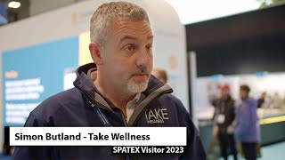 SPATEX 2023  Visitor Interview  Simon Butland  Take Wellness [upl. by Beatrisa]