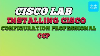 Installing Cisco Configuration Professional CCP in GNS3 [upl. by Nylasor]