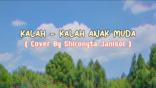 KALAH  KALAH ANAK MUDA COVER BY SHARON  LIRIK VIDEO [upl. by Ettennahs]