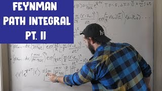 Deriving The Feynman Path Integral Part 2 [upl. by Ttam859]