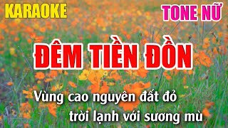 Đêm Tiền Đồn Karaoke Tone Nữ  Beat Karaoke Nhạc Sống 2022  Lâm Organ [upl. by Lorelie397]