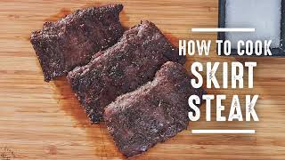 How to Cook Skirt Steak [upl. by Iroj]