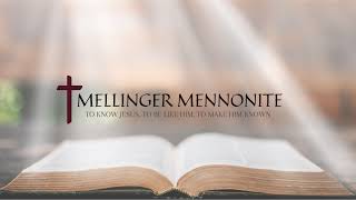 Mellinger Mennonite Church Live Stream [upl. by Mulvihill]