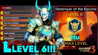 Itu Destroyer of the Epochs  Level 6  DOTE GOD MODE  STOP TIME  Shadow Fight 3 [upl. by Tamarra341]