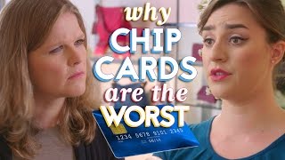 Why Chip Cards Are The Worst [upl. by Neraj192]