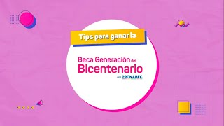 Beca Generación del Bicentenario tips para ganar la beca [upl. by Anyk]