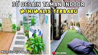 30 DESAIN TAMAN INDOOR MINIMALIS  LINK PEMBELIAN PRODUK ADA DI DESKRIPSI [upl. by Nwahsar]