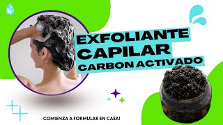 🔥 COMO HACER UN EXFOLIANTE CAPILAR CON CARBÓN ACTIVADO  🔥 No más caspa ni caída de CABELLO ✔️ [upl. by Antonietta]