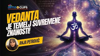 Anja Petrović  VEDANTA JE TEMELJ SUVREMENE ZNANOSTI [upl. by Crista]