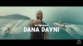 MO TEMSAMANI  DANA DAYNI PROD Fattah AmraouiExclusive Music Video [upl. by Hillel]