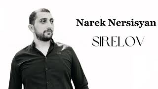 Narek Nersisyan  Sirelov [upl. by Isbel]