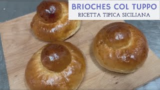 Brioches col tuppo ricetta tipica siciliana  Francesco Arena  Bakery Chef [upl. by Llebpmac]