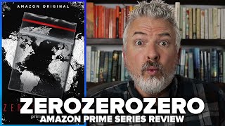 ZeroZeroZero 2020 Amazon Prime Original Series Review [upl. by Saks79]