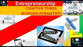 Entrepreneurship Chapter 3 Business Formation በአማርኛ [upl. by Linell93]