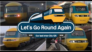 INTERCITY 125 HST CLASS 43 LNER FAREWELL TOUR ALL 4 DAYS LETS GO ROUND AGAIN [upl. by Branham]