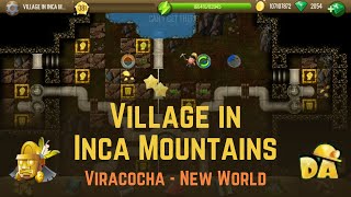 Village in Inca Mountains  1 Viracocha  Diggys Adventure [upl. by Ahsihat]