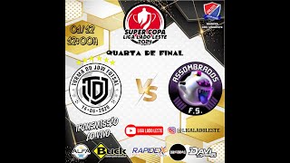 TURMA DO JOW vs ASSOMBRADOS  SUPER COPA LIGA LADO LESTE 2024 [upl. by Pich266]