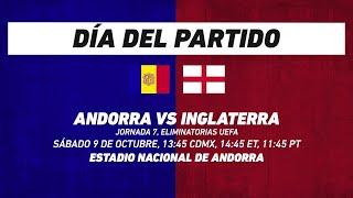 Andorra vs Inglaterra frente a frente Eliminatoria UEFA [upl. by Fay]