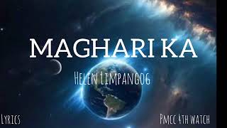 MAGHARI KA by Helen Limpangog [upl. by Cathyleen]