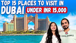 Top 15 Places You Must Visit in Dubai Only in 15000 INR  Travel Tips  Indians Abroad [upl. by Annid]