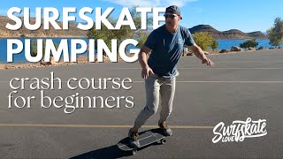 Surfskate Pumping Crash Course for Beginners [upl. by Acinehs]