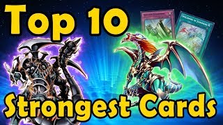 Top 10 Strongest YuGiOh Cards of All Time [upl. by Lemhaj]