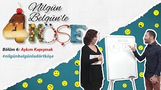 Nilgün Belgünle 4 Köşe 8 Bölüm [upl. by Brigette]