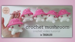 CROCHET MUSHROOM  TAGALOG [upl. by Maighdlin]