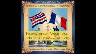 Discussion sur l’avenir les opportunités et les possibilités des relations FrancoHawaïens [upl. by Truscott]