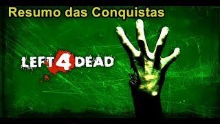 Resumo das Conquistas  Left 4 Dead Xbox 360 [upl. by Sixela]