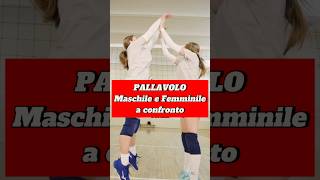 Pallavolo Maschile e femminile a confronto [upl. by Laban]