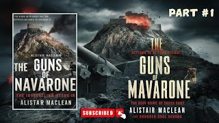 The Guns Of Navarone  By Alistair MacLean  Part 1  Full Audiobook [upl. by Brooks]