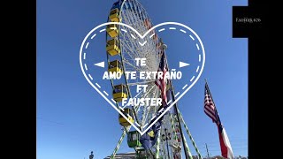 Te Amo Te Extraño ❤️ FT FAUSTER 676 Estreno Disco Móvil Atlántida Sonido Manhattan [upl. by Oznohpla838]